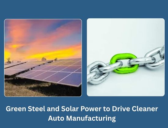 Green Power, Low-Carbon Steel Can Cut Auto Industry Emissions by 87 Percent : CEEW Report